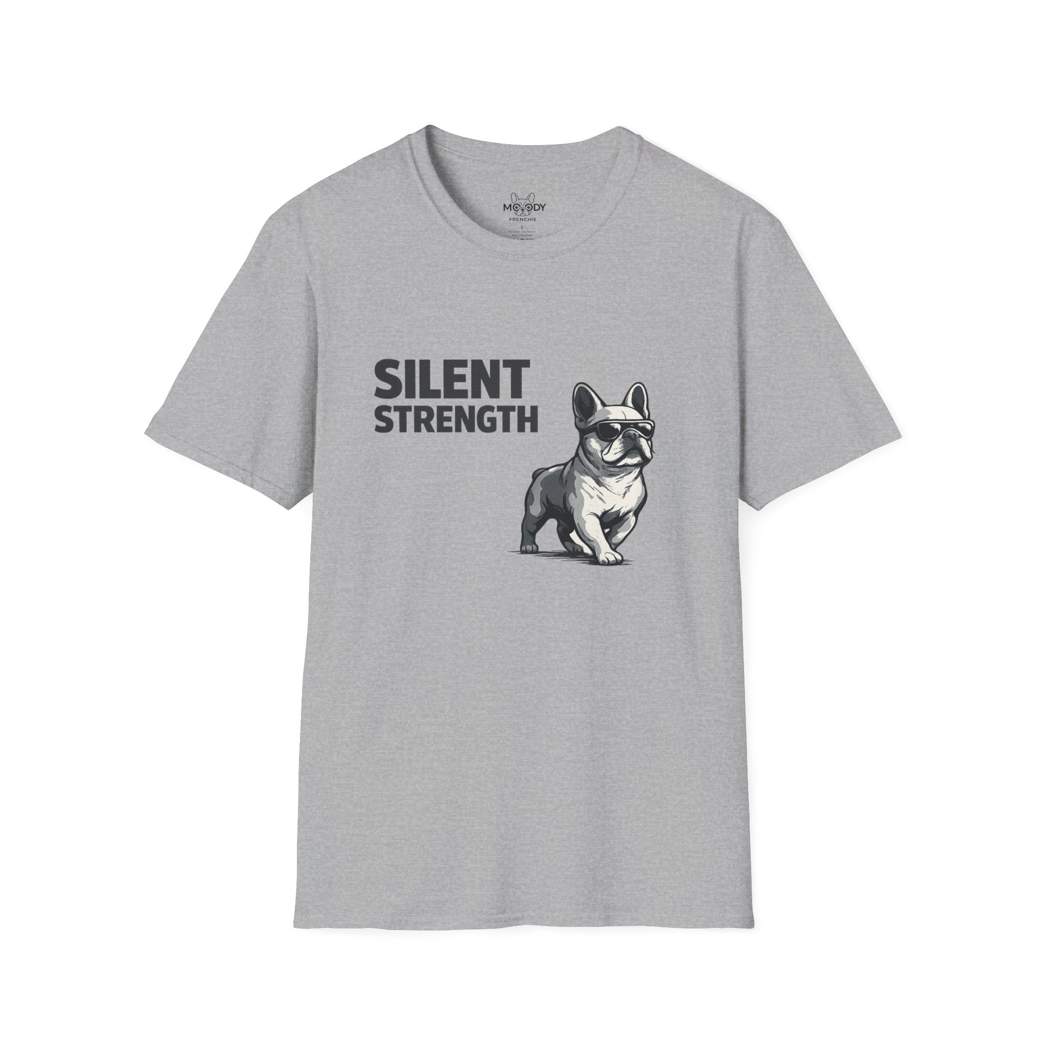 SILENT STRENGTH FRENCH BULLDOG T-SHIRT