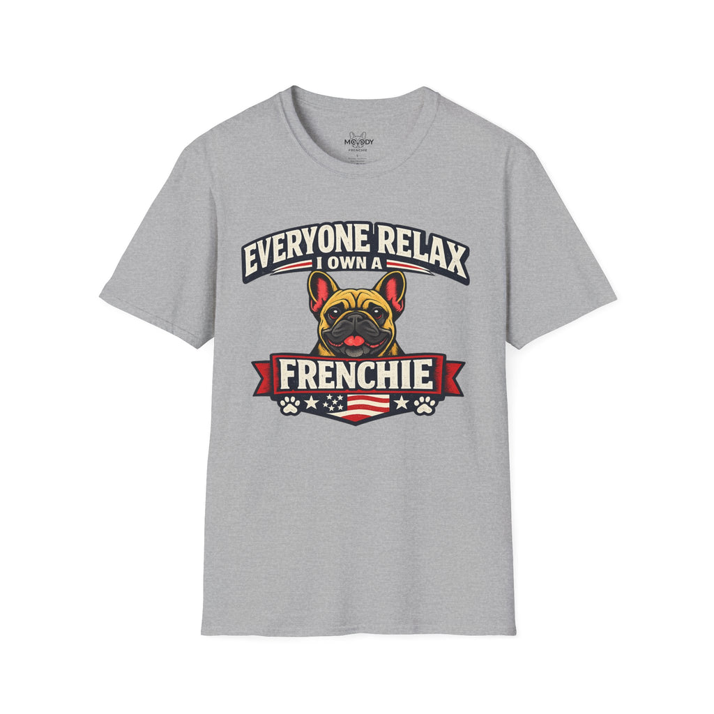 EVERYONE REALX I WON A FRENCHIE T-SHIRT