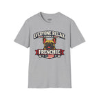 EVERYONE REALX I WON A FRENCHIE T-SHIRT