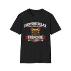 EVERYONE REALX I WON A FRENCHIE T-SHIRT