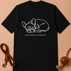 PROFESSIONAL RELAXATION FRENCH BULLDOG T-SHIRT