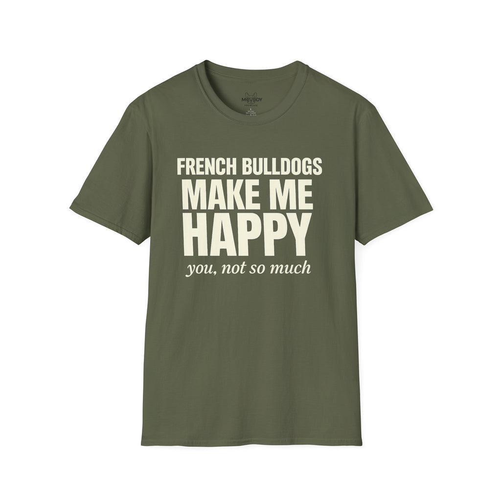 FRENCH BULLDOGS MAKE ME HAPPY T-SHIRT