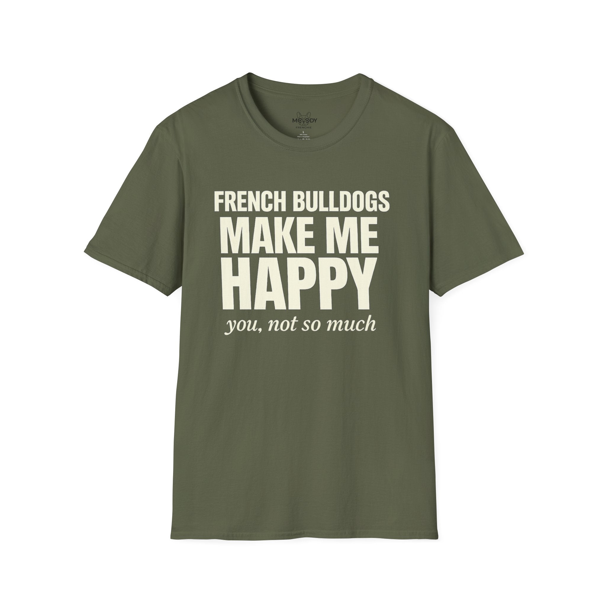 FRENCH BULLDOGS MAKE ME HAPPY T-SHIRT