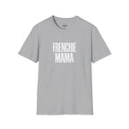 FRENHIE MAMA T-SHIRT