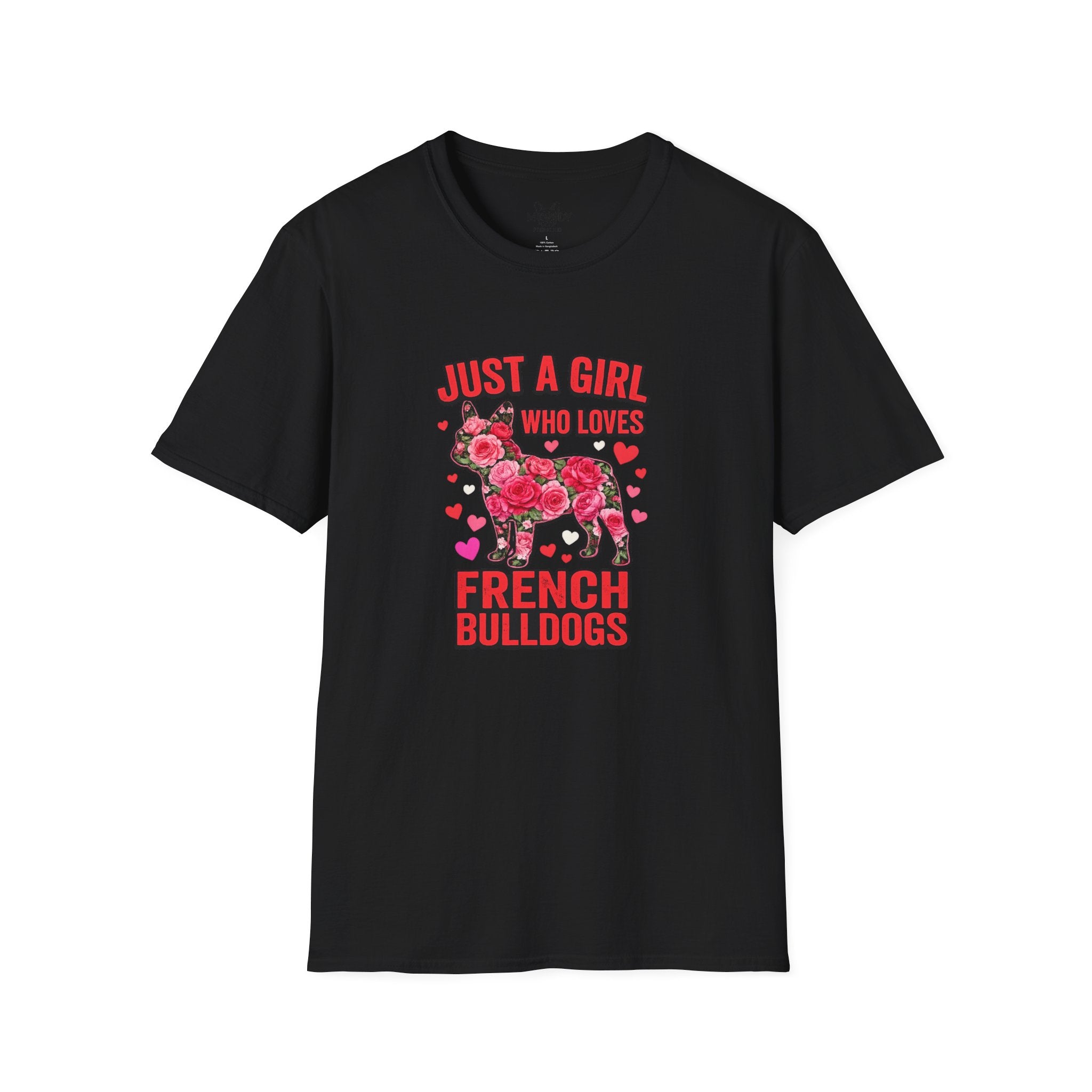 JUST A GIRL WHO LOVES FRENCH BULLDOGS T-SHIRT