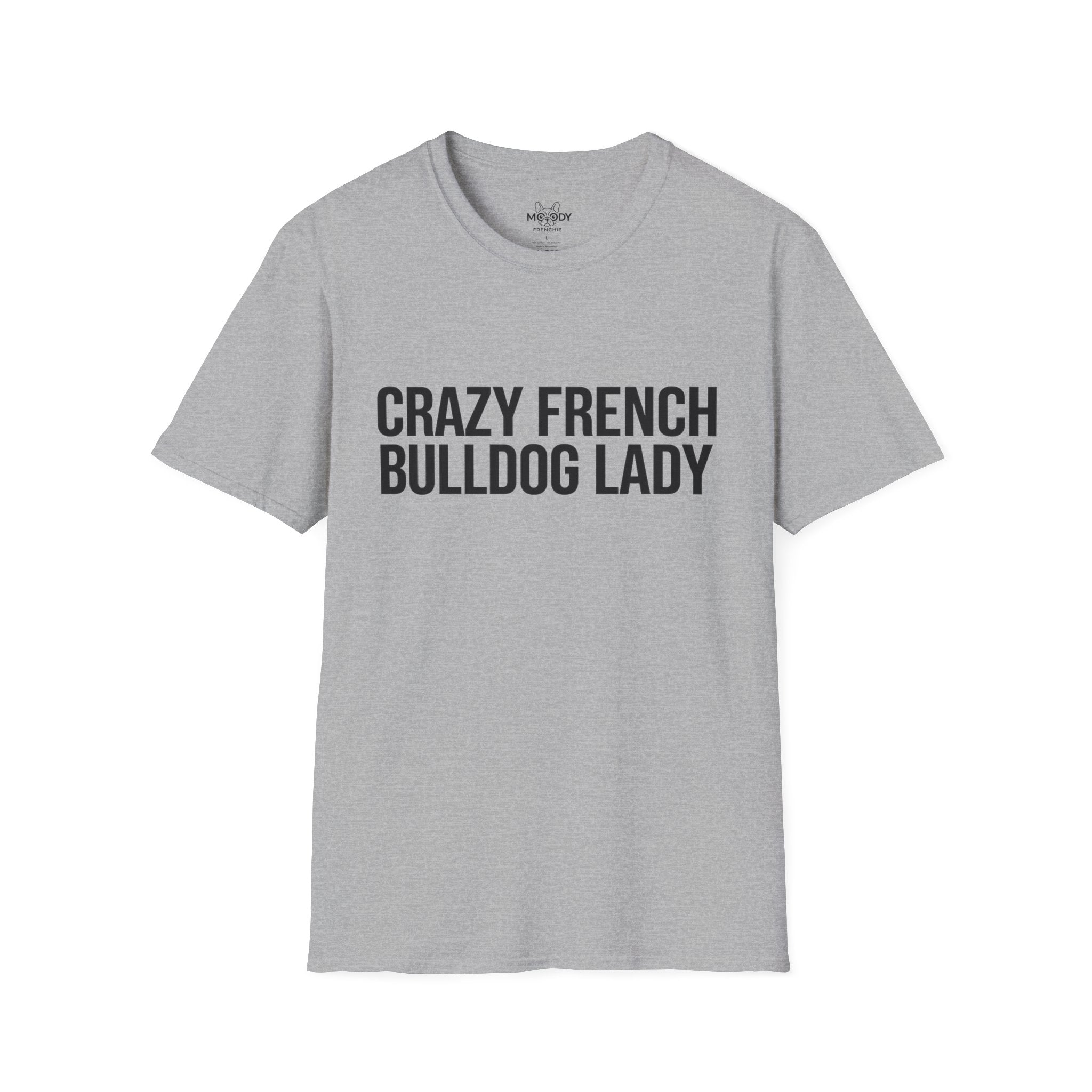 CRAZY FRENCH BULLDOG FRENCH LADY T-SHIRT