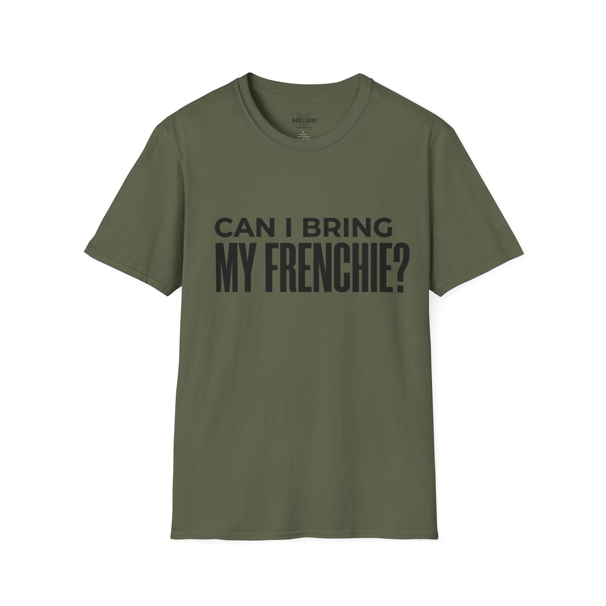 CAN I BRING MY FRENCHIE T-SHIRT