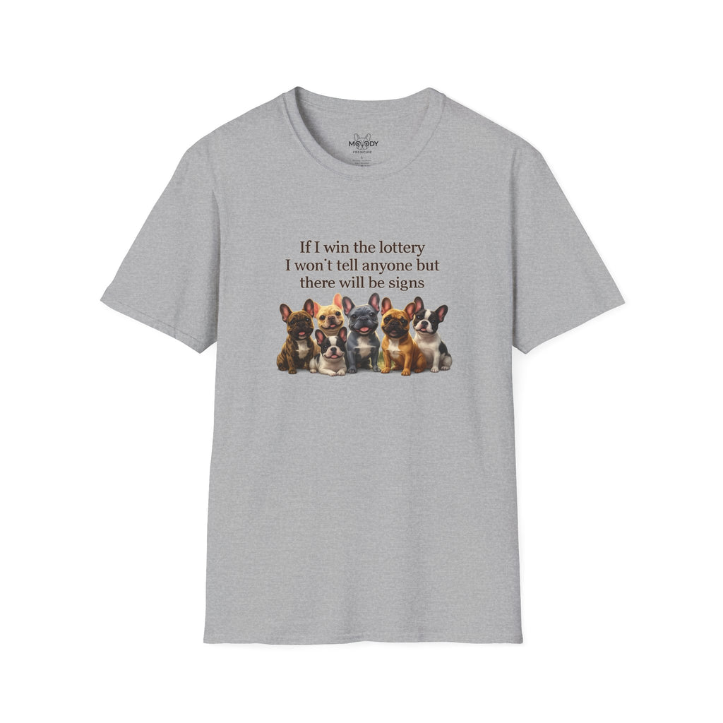 IF I WIN THE LOTTERY FRENCH BULLDOG T-SHIRT