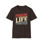 FRENCHIE MOM LIFE FOREVER T-SHIRT