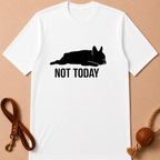 NOT TODAY FRENCH BULLDOG T-SHIRT