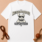 THE NEIGHBORHOOD SUPERVISOR FRENCH BULLDOG T-SHIRT