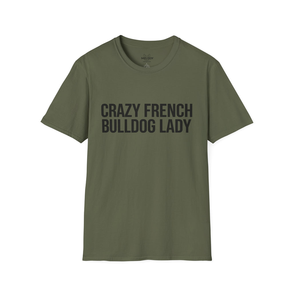 CRAZY FRENCH BULLDOG FRENCH LADY T-SHIRT