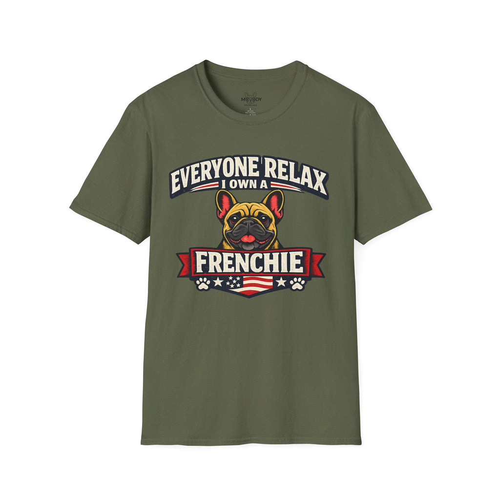 EVERYONE REALX I WON A FRENCHIE T-SHIRT
