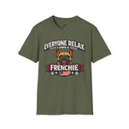EVERYONE REALX I WON A FRENCHIE T-SHIRT