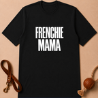 FRENHIE MAMA T-SHIRT