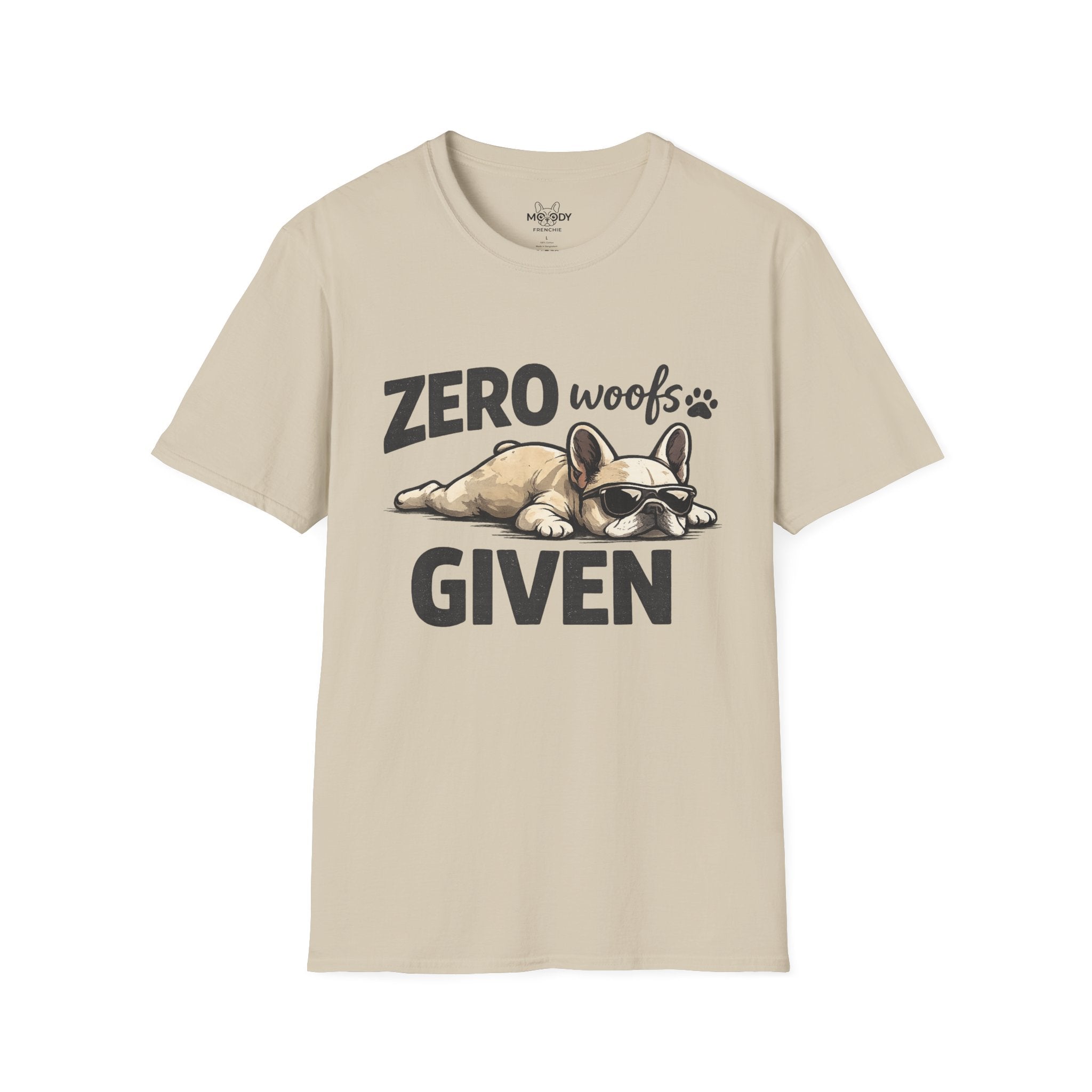 ZERO WOOFS GIVEN T-SHIRT