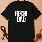 FRENCHIE DAD T-SHIRT