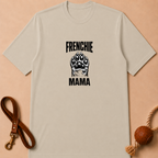 FRENCHIE MAMA T-SHIRT