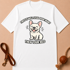 FIRST IT WILL STEAL YOUR HEART THEN YOUR BED T-SHIRT