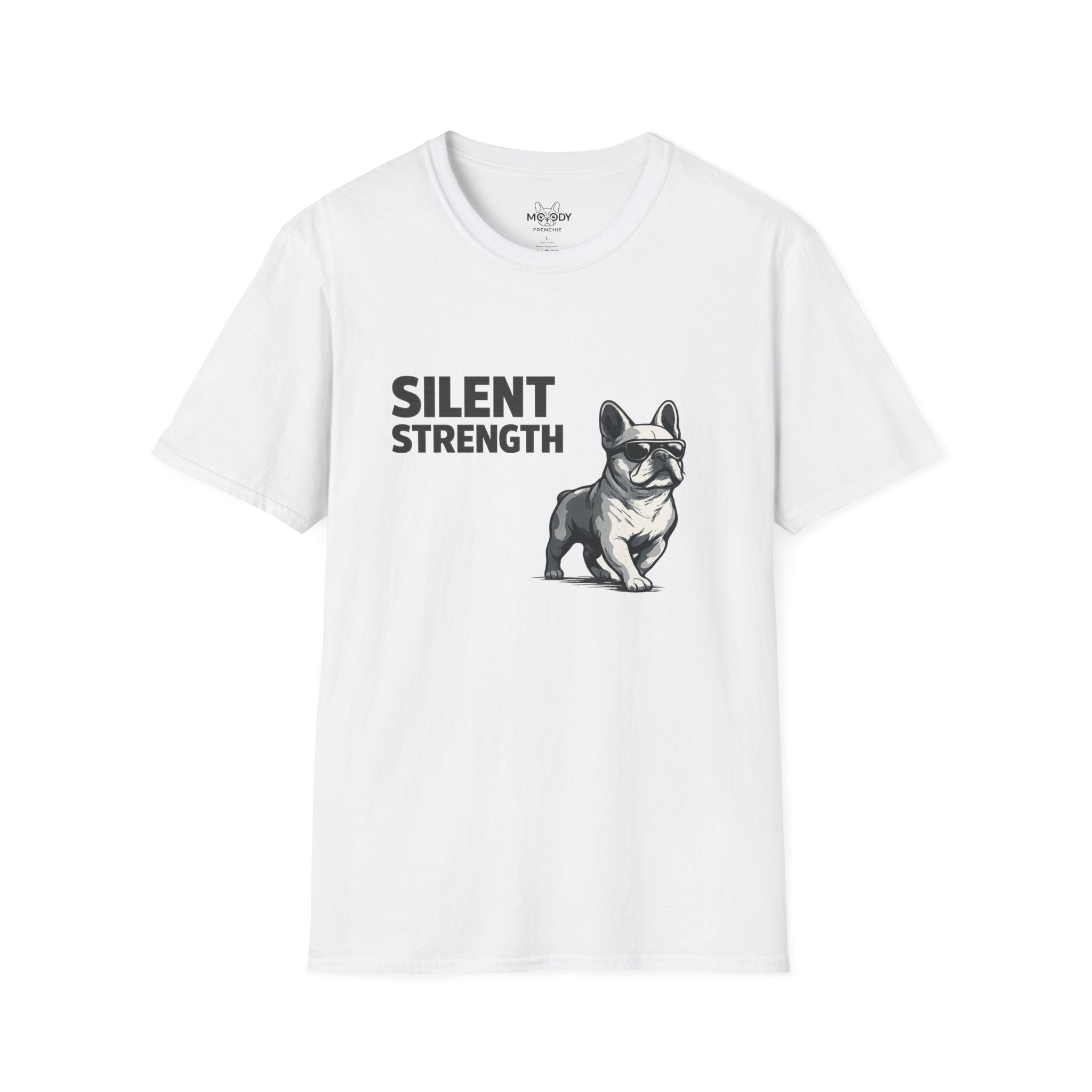 SILENT STRENGTH FRENCH BULLDOG T-SHIRT