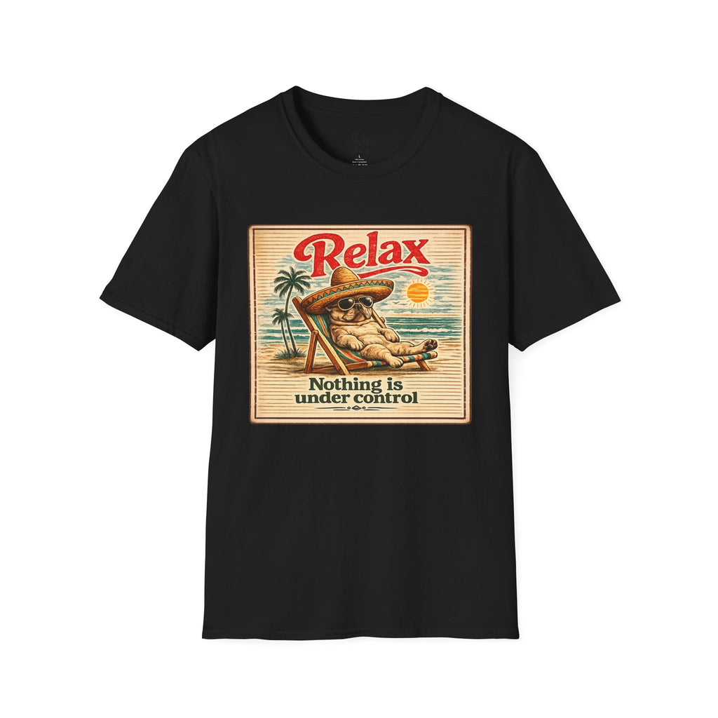RELAX NOTHING IS UNDER CONTROL FRENCH BULLDOG T-SHIRT