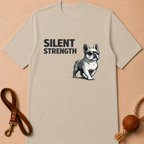 SILENT STRENGTH FRENCH BULLDOG T-SHIRT