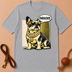 FABULOUS FRENCH BULLDOG T-SHIRT