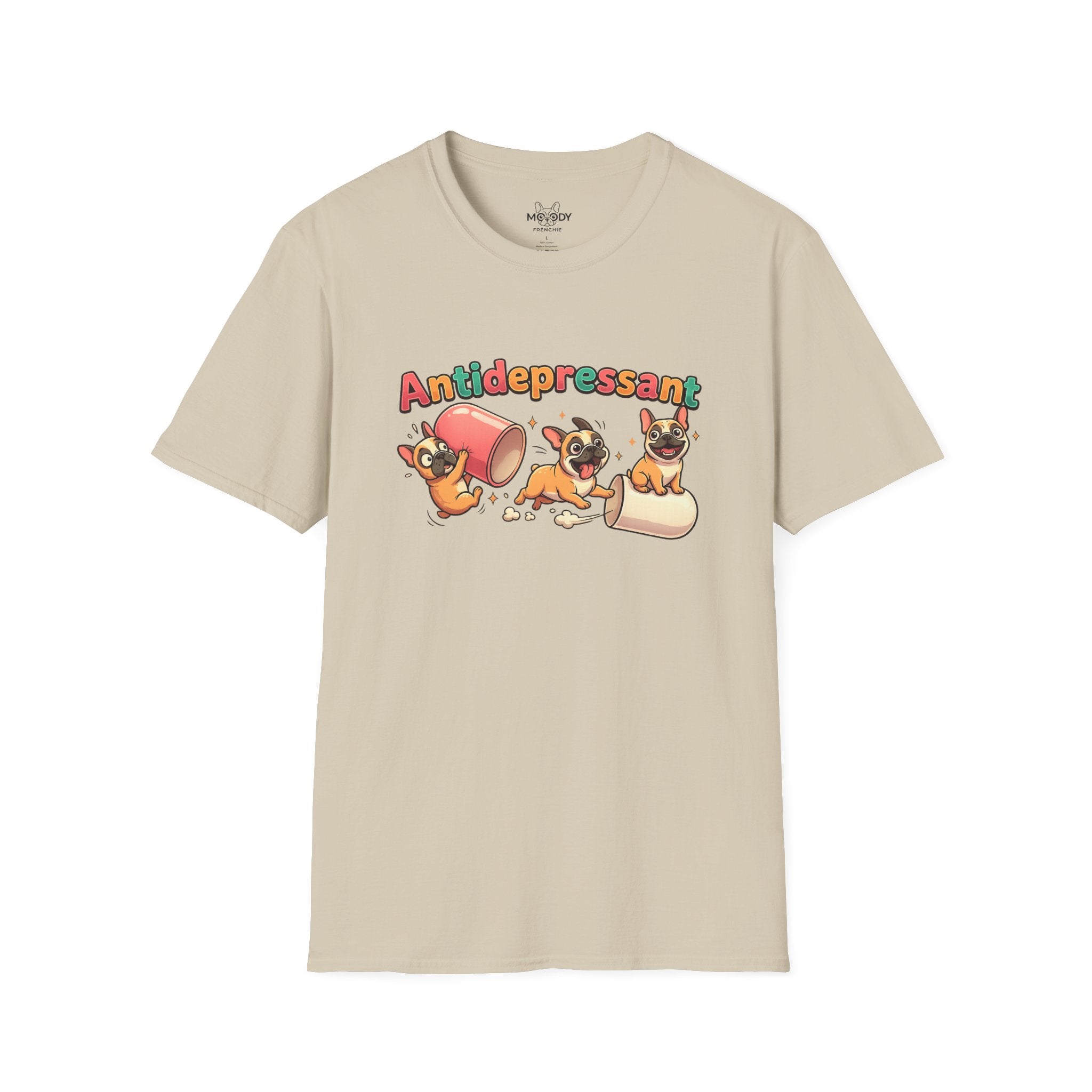 ANTIDEPRESSANT FRENCH BULLDOG T-SHIRT