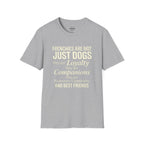 FRENCHIE ARE NOT JUST DOGS T-SHIRT