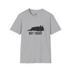 NOT TODAY FRENCH BULLDOG T-SHIRT