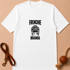 FRENCHIE MAMA T-SHIRT